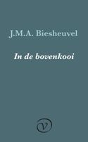 In de bovenkooi - J.M.A. Biesheuvel - ebook