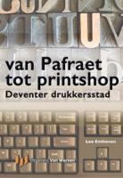 Van Pafraet tot Printshop (Hardback)