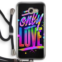 Only Love: Samsung Galaxy A5 (2017) Transparant Hoesje met koord