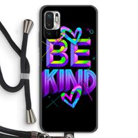 Be Kind: Xiaomi Redmi Note 10 5G Transparant Hoesje met koord
