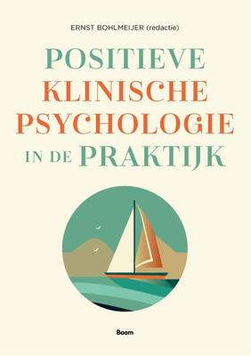 Positieve klinische psychologie in de praktijk - - ebook