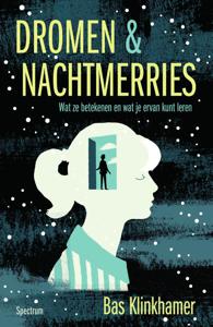 Dromen & nachtmerries (Paperback)