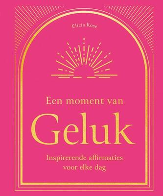 Een moment van geluk (Hardback)