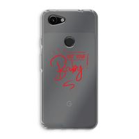 Not Your Baby: Google Pixel 3a Transparant Hoesje