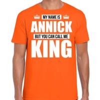 Naam cadeau t-shirt - my name is Annick - but you can call me King - oranje - heren - koningsdag