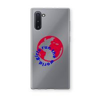 Run The World: Samsung Galaxy Note 10 Transparant Hoesje