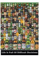 Bier Life Is Full Of Difficult Decisions Poster 61x91.5cm - thumbnail