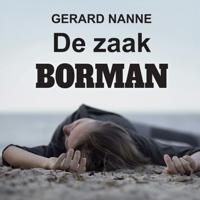 De zaak Borman De zaak Borman