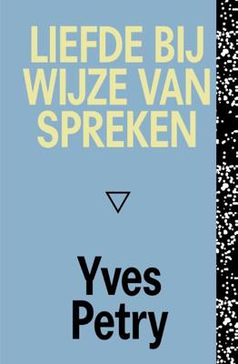 Liefde bij wijze van spreken (Paperback)