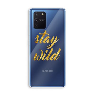 Stay wild: Samsung Galaxy Note 10 Lite Transparant Hoesje