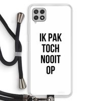 Ik pak nooit op: Samsung Galaxy A22 4G Transparant Hoesje met koord