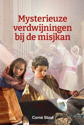 Mysterieuze verdwijningen bij de misjkan - Corné Stout - ebook