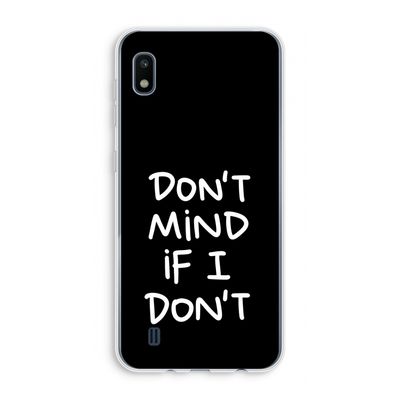 Don't Mind: Samsung Galaxy A10 Transparant Hoesje