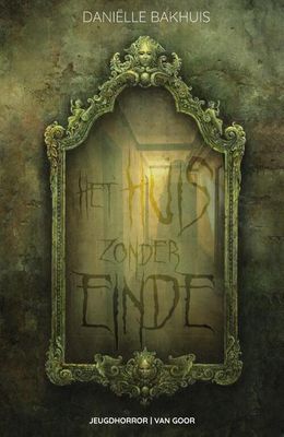 Het huis zonder einde - Daniëlle Bakhuis - Hardcover (9789000374830)