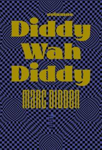 Diddy Wah Diddy (Hardback)