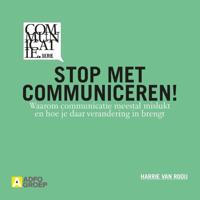 Stop met communiceren! (Paperback)