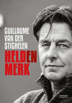 Heldenmerk - Guillaume van der Stighelen - ebook