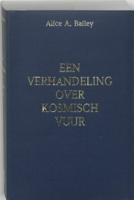 Een verhandeling over Kosmisch vuur (Paperback)
