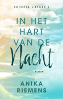In het hart van de nacht - Anika Riemens - ebook