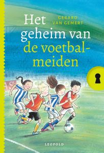 Het geheim van de voetbalmeiden - Gerard van Gemert - ebook