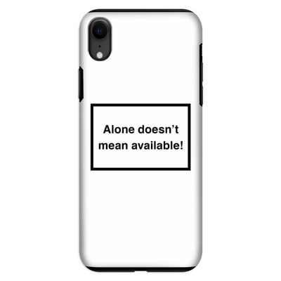 Alone: iPhone XR Tough Case