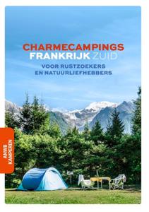 Charmecampings Frankrijk zuid (Paperback)