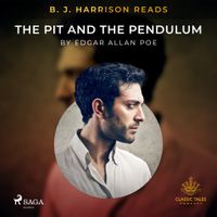 B.J. Harrison Reads The Pit and the Pendulum