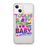 Touch Me: iPhone 13 mini Transparant Hoesje