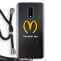 I'm lovin' you: OnePlus 7 Transparant Hoesje met koord