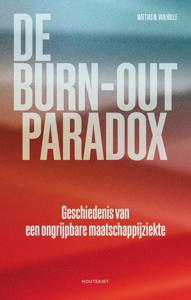 De burn-outparadox (Paperback)