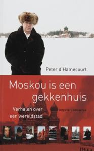 Moskou is een gekkenhuis (Paperback)