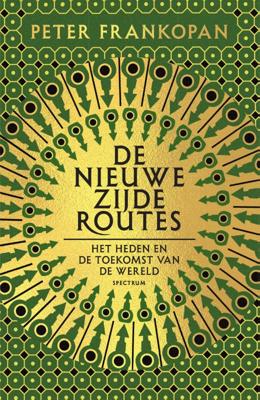 De nieuwe zijderoutes (Paperback)