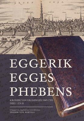 Kroniek van Groningen (1565-1595) (Hardback)