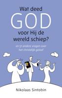 Wat deed God voor Hij de wereld schiep? (Paperback)