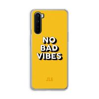 No Bad Vibes: OnePlus Nord Transparant Hoesje