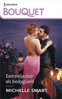 Een miljardair als bodyguard - Michelle Smart - ebook