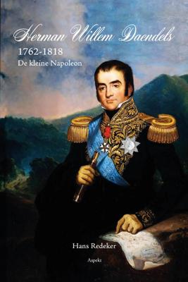 Herman Willem Daendels 1762-1818 (Paperback)