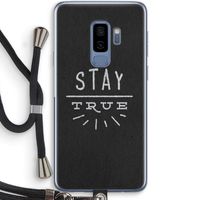 Stay true: Samsung Galaxy S9 Plus Transparant Hoesje met koord