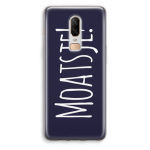 Moatsje!: OnePlus 6 Transparant Hoesje