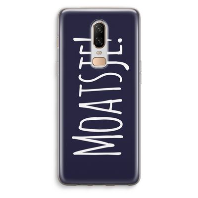 Moatsje!: OnePlus 6 Transparant Hoesje