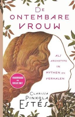 De ontembare vrouw - Spiritueel & Spiritualiteit - Spiritueelboek.nl