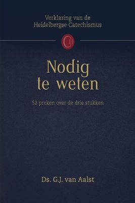 Nodig te weten - Ds.G.J. van Aalst - ebook