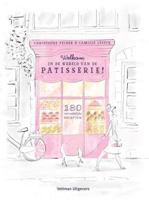 Welkom in de wereld van de patisserie! (Hardback)
