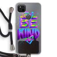 Be Kind: Pixel 4a Transparant Hoesje met koord