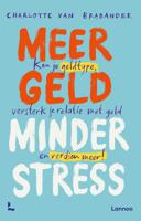 Meer geld, minder stress - Charlotte Van Brabander - ebook