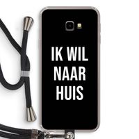 Ik wil naar huis - Zwart: Samsung Galaxy J4 Plus Transparant Hoesje met koord