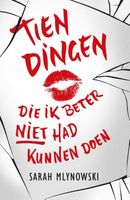 Tien dingen die ik beter niet had kunnen doen - Sarah Mlynowski - eBook (9789026137945) - thumbnail