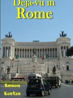 Deja-vu in Rome - Ramon Koetze - ebook