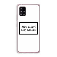 Alone: Samsung Galaxy A51 5G Transparant Hoesje Alone: Samsung Galaxy A51 5G Transparant Hoesje