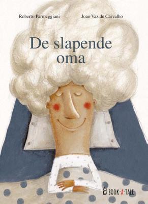 De slapende oma (Hardback)